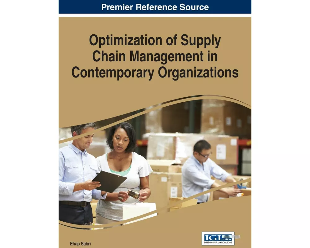 Optimization of Supply Chain Management in Contemporary Organizations