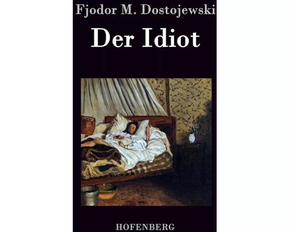 Der Idiot