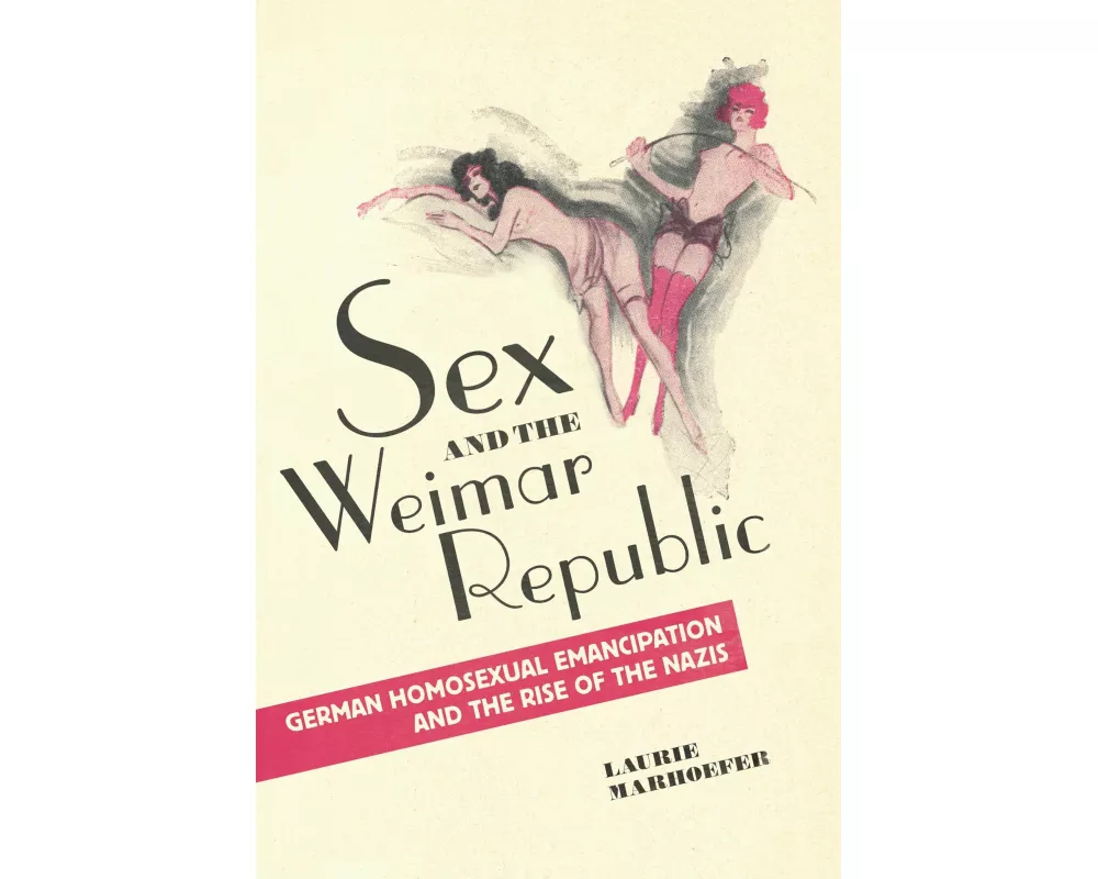 Sex and the Weimar Republic