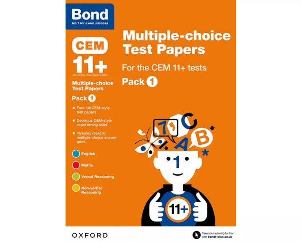 Bond 11+ Multiple-choice Test Papers for the CEM 11+ Tests Pack 1: Ready for the 2025 Cambridge Select Insight exam