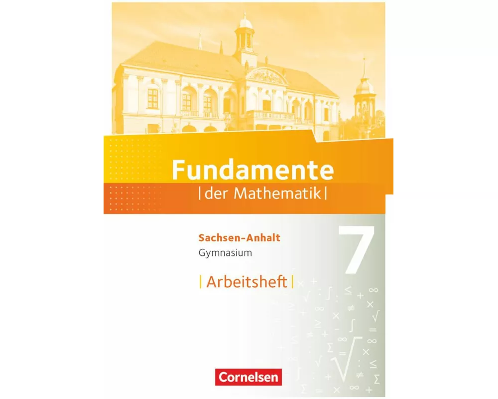 Fundamente der Mathematik - Sachsen-Anhalt ab 2015 - 7. Schuljahr