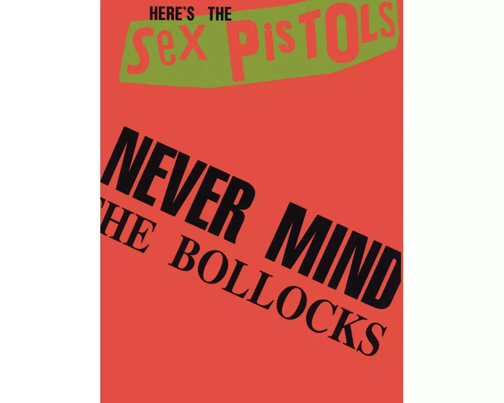 Never Mind The Bollocks
