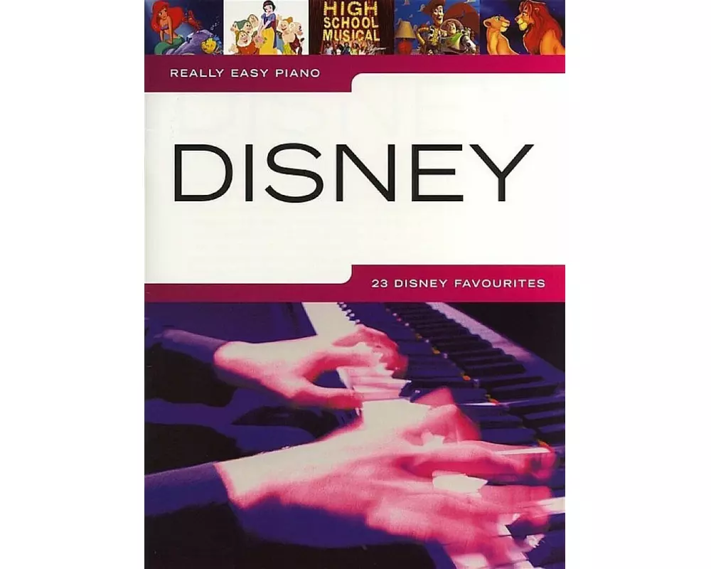 Really Easy Piano - 23 Disney Favourites