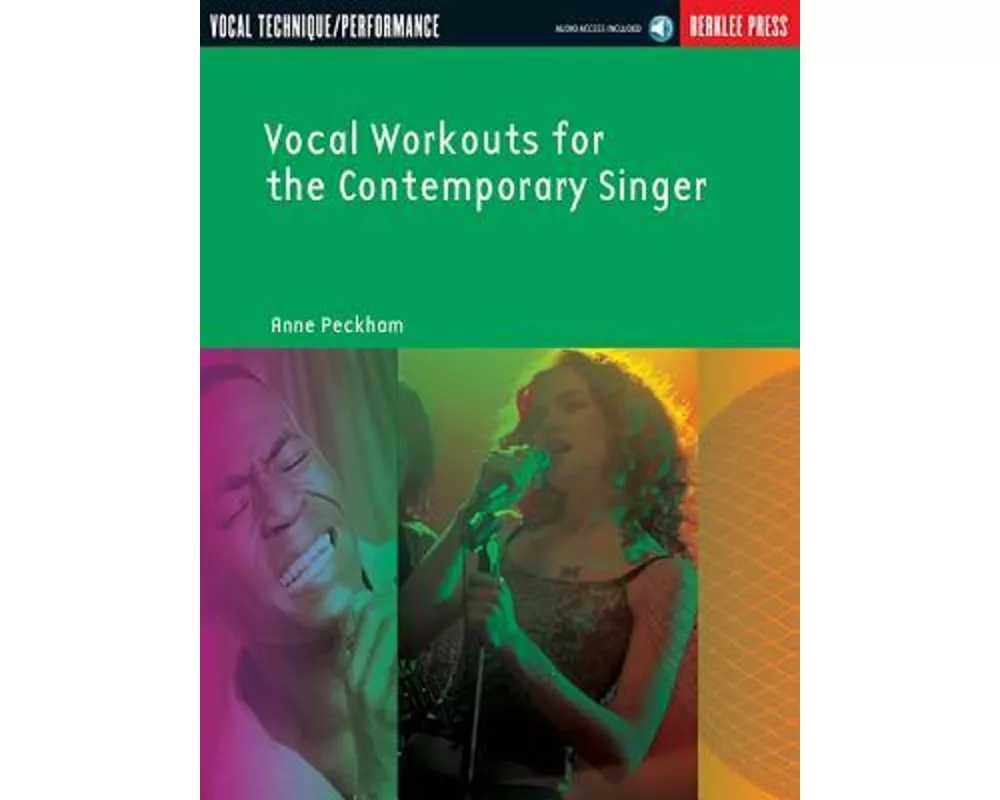 Vocal Workouts for the Contemporary Singer
