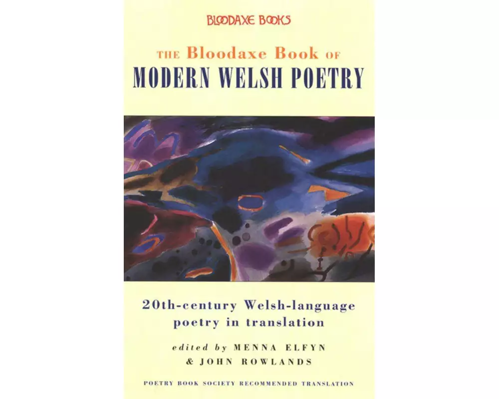 The Bloodaxe Book of Modern Welsh Poetry