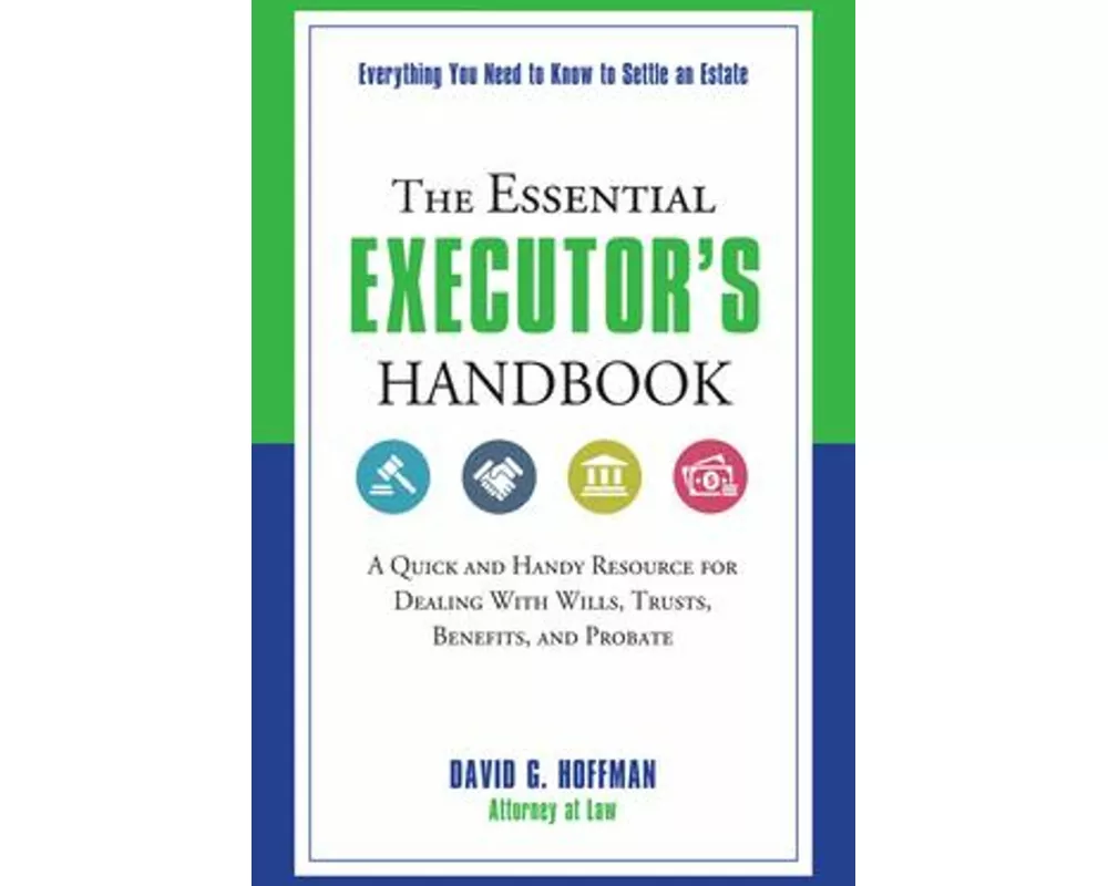 The Essential Executor's Handbook