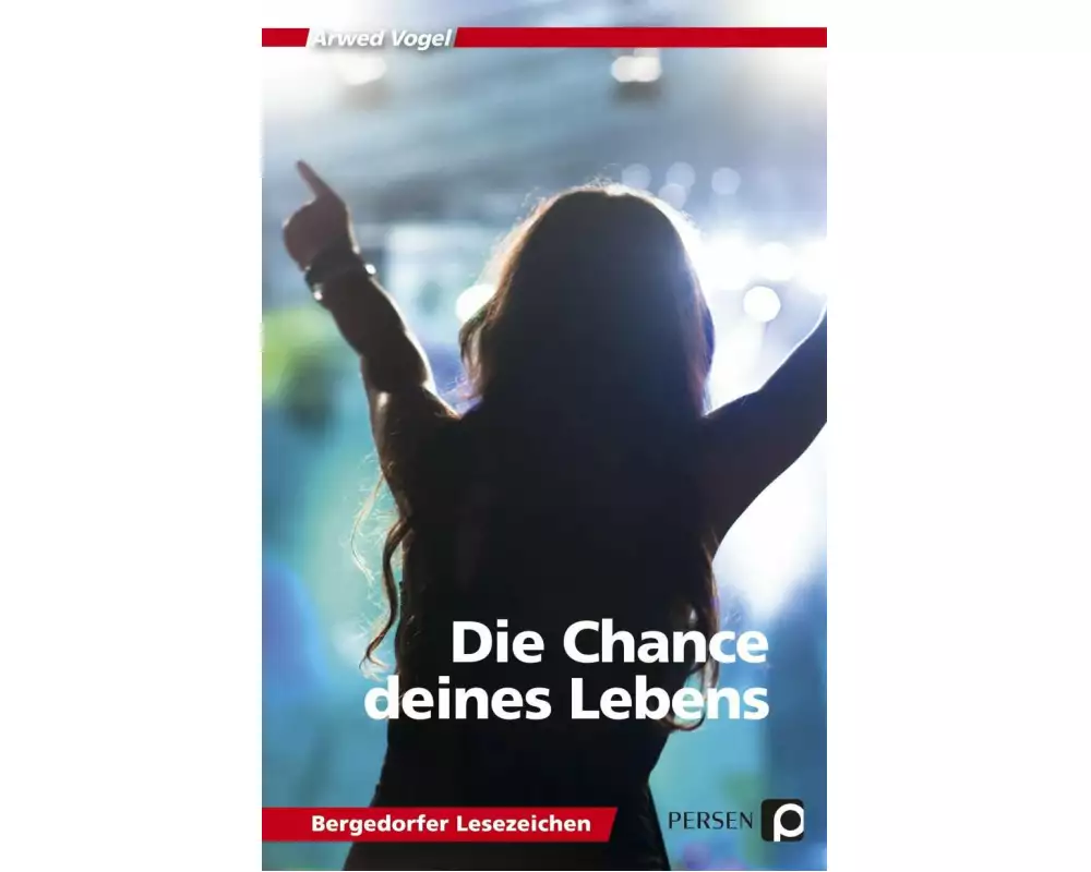 Die Chance deines Lebens