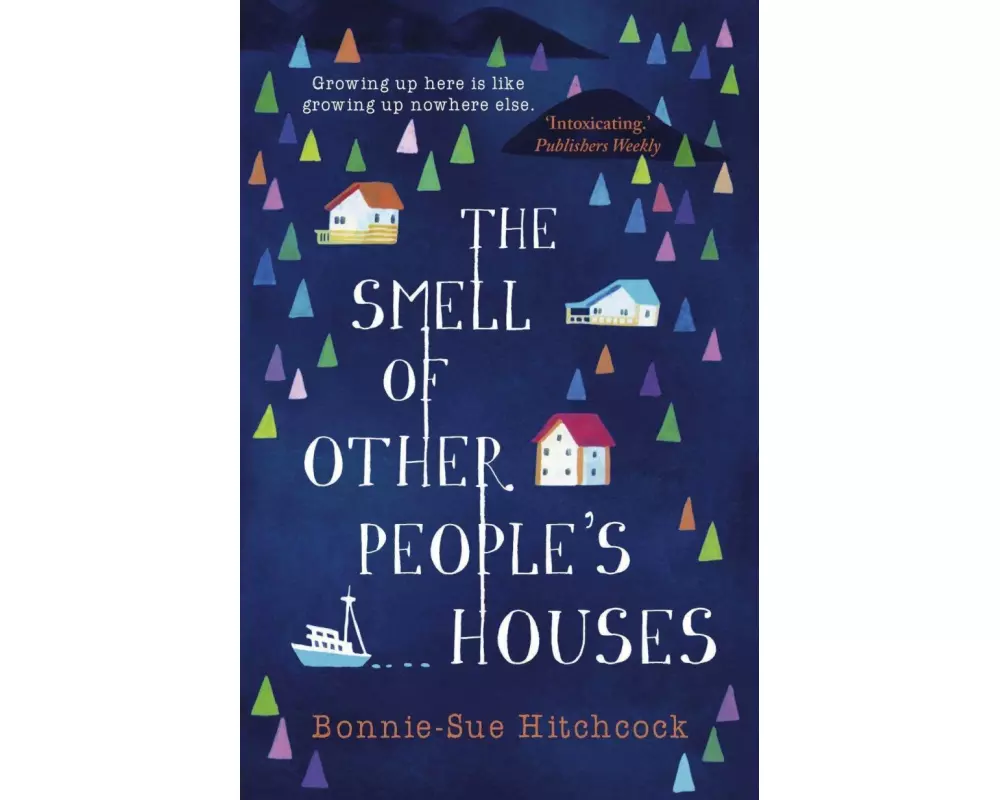 The Smell of Other People's Houses