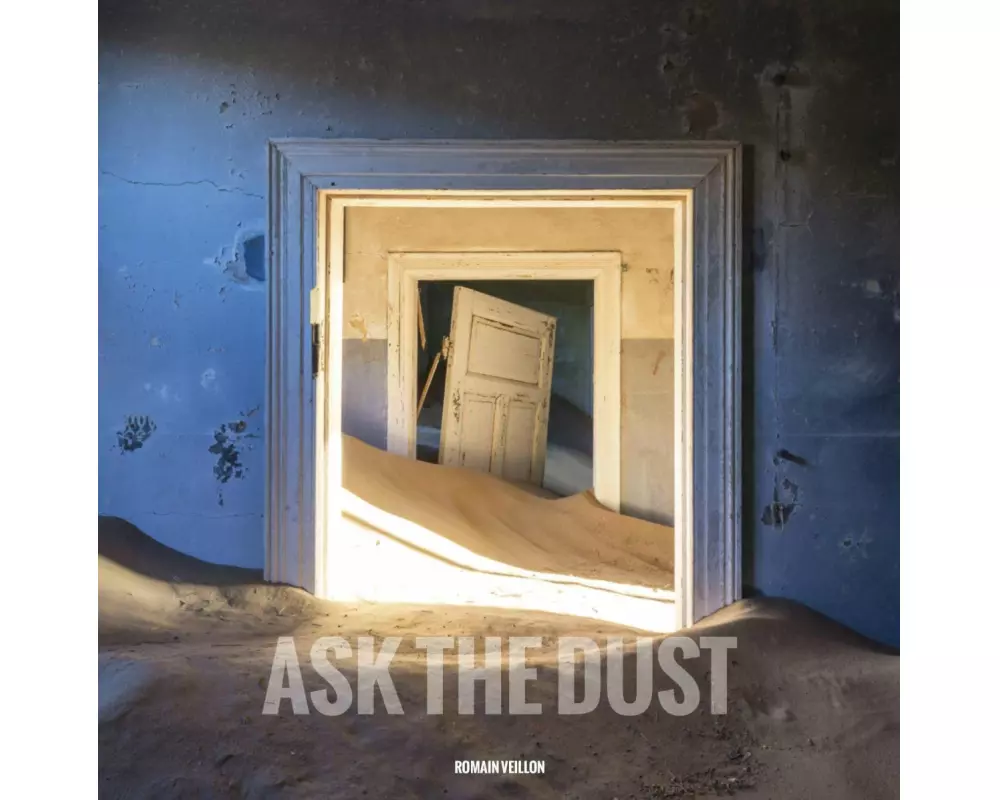 Ask the Dust