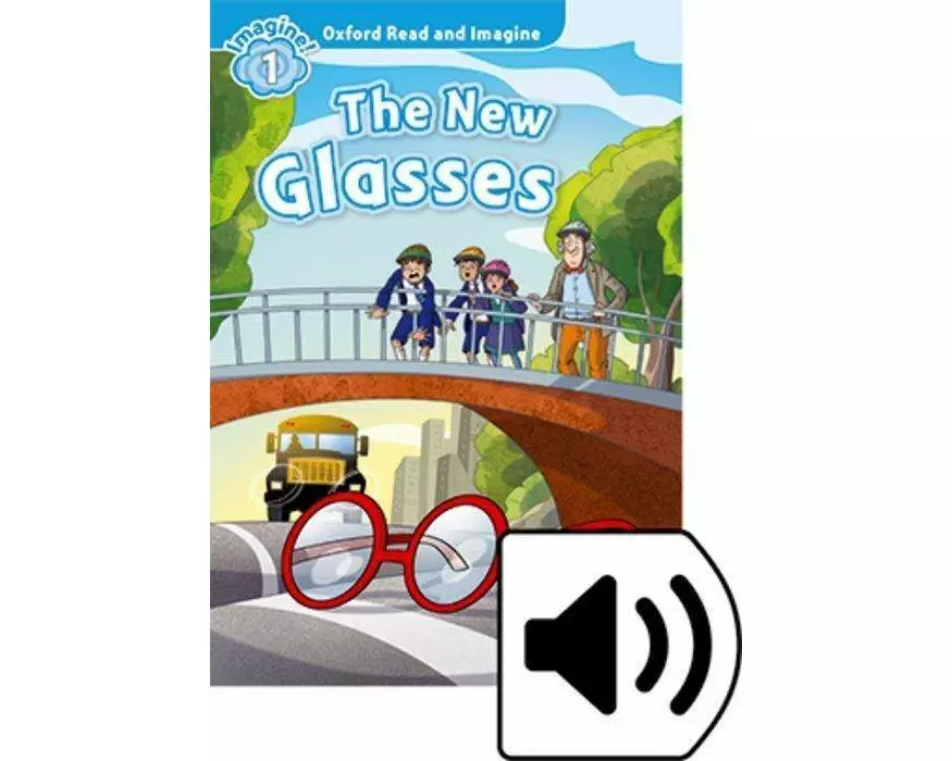 Oxford Read and Imagine: Level 1:: The New Glasses audio CD pack