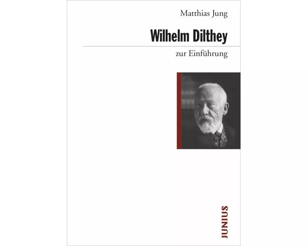 Wilhelm Dilthey zur Einführung