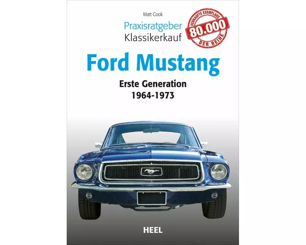 Praxisratgeber Klassikerkauf: Ford Mustang