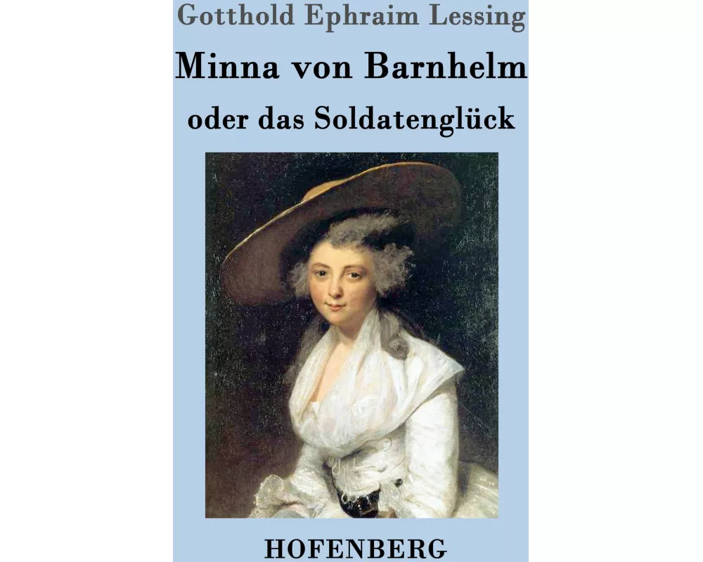 Minna von Barnhelm, oder das Soldatenglück