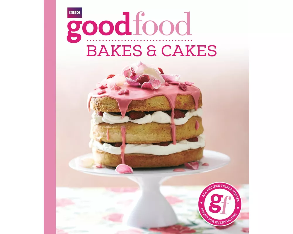 Good Food: Bakes & Cakes