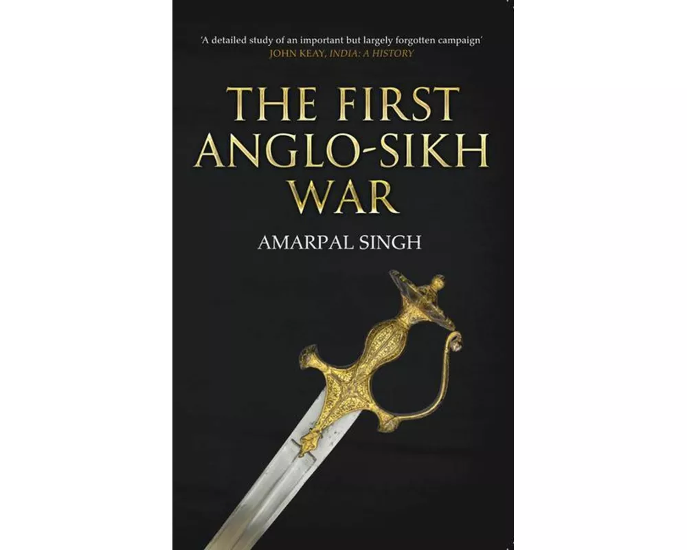 The First Anglo-Sikh War