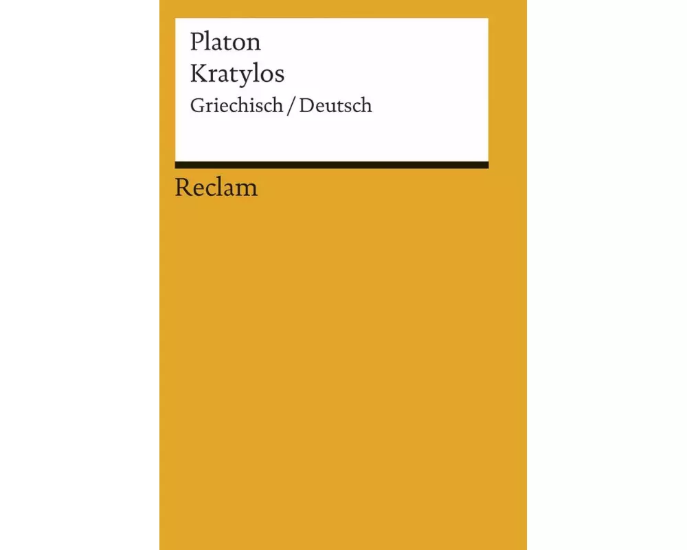 Kratylos. Griechisch/Deutsch