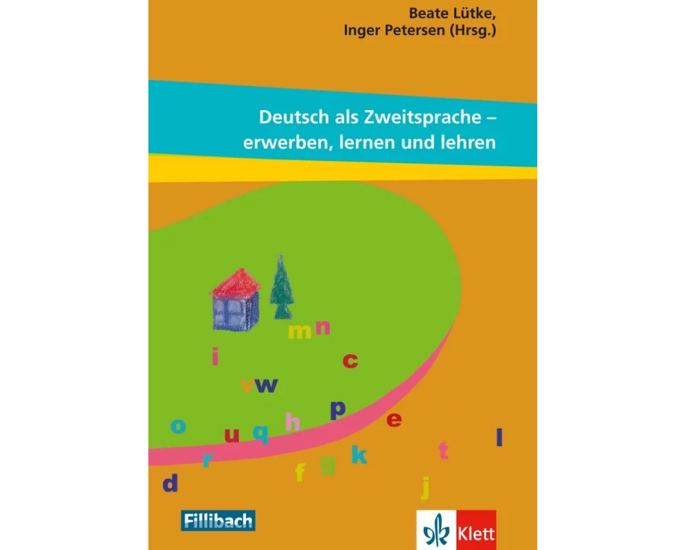 Deutsch als Zweitsprache - erwerben, lernen und lehren