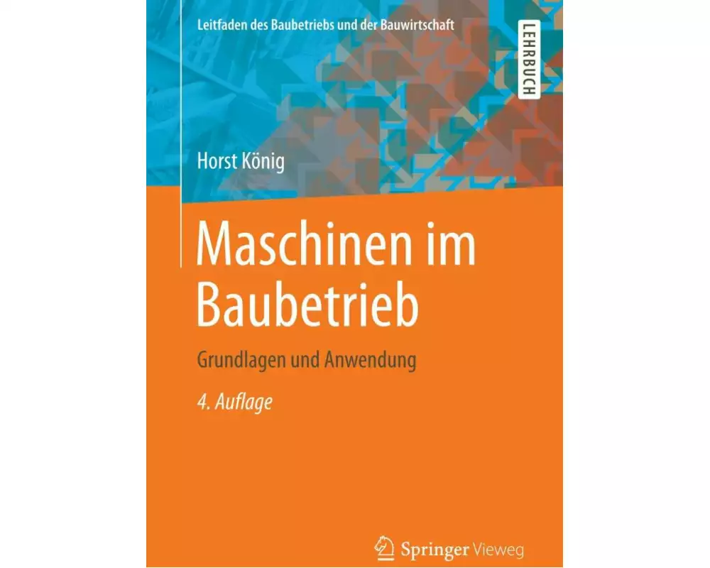 Maschinen im Baubetrieb