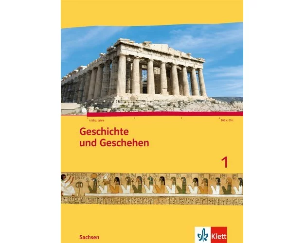 Geschichte und Geschehen. Ausgabe für Sachsen. Schulbuch Klasse 5