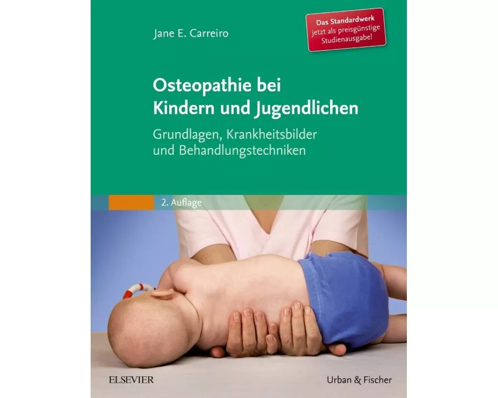 Osteopathie bei Kindern und Jugendlichen Studienausgabe