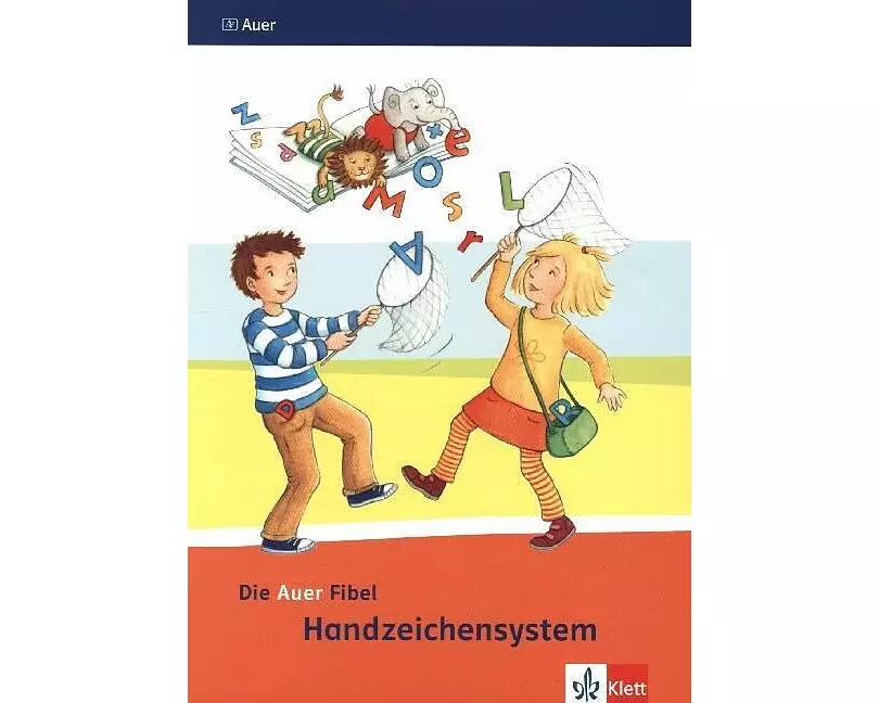 Die Auer Fibel. Das Handzeichensystem. Ausgabe für Bayern - Neubearbeitung 2014