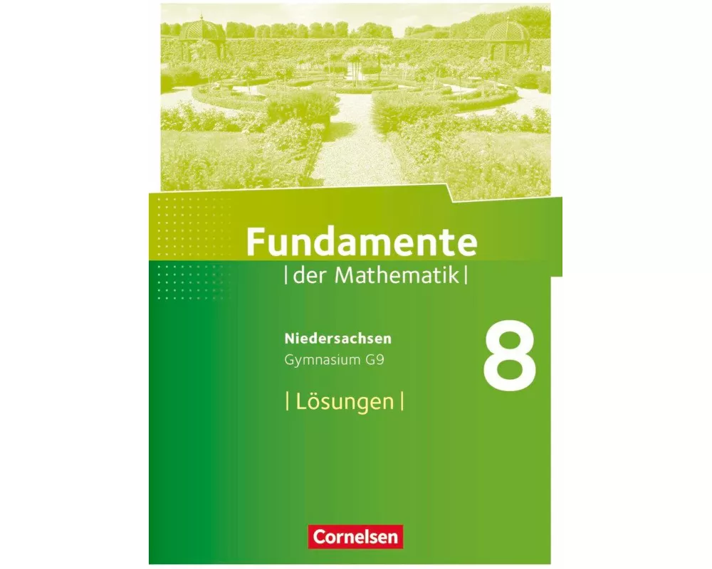 Fundamente der Mathematik, Niedersachsen, 8. Schuljahr, Lösungen zum Schülerbuch