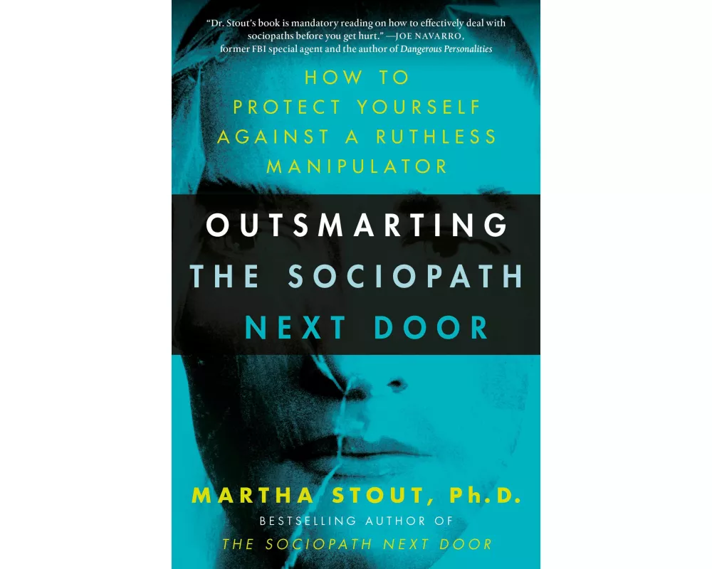 Outsmarting the Sociopath Next Door
