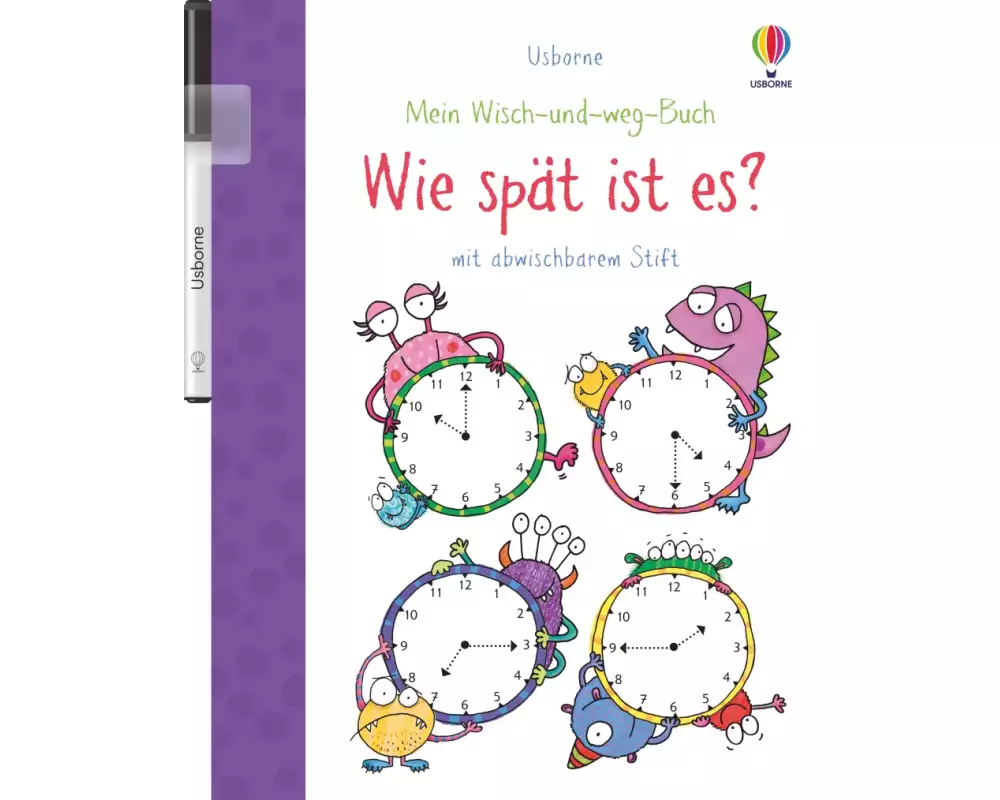 Mein Wisch-und-weg-Buch: Wie spät ist es?