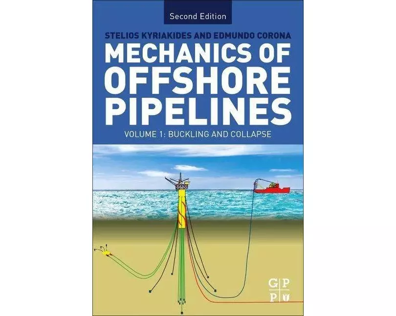 Mechanics of Offshore Pipelines: Volume I