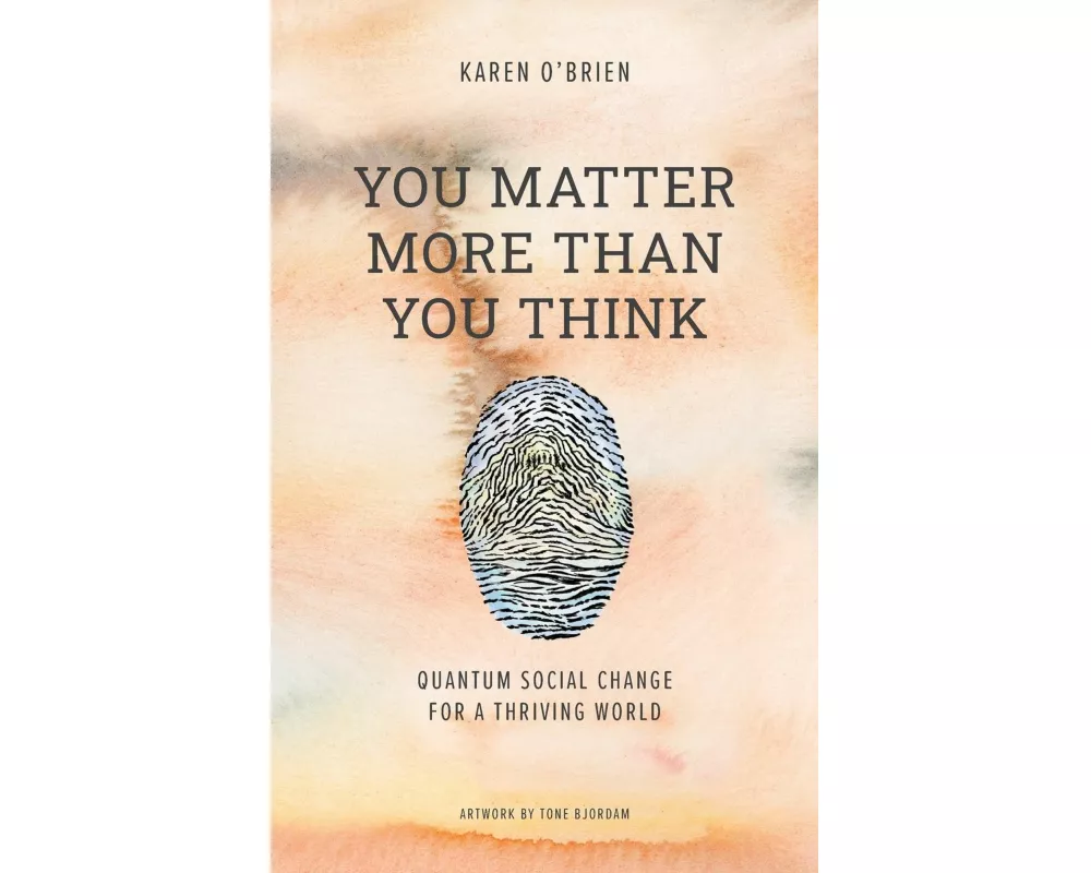 You Matter More Than You Think