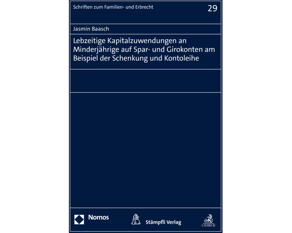 Lebzeitige Kapitalzuwendungen an Minderjährige auf Spar- und Girokonten am Beispiel der Schenkung und Kontoleihe