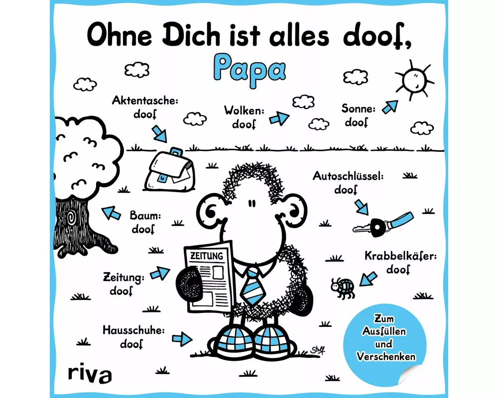 Ohne Dich ist alles doof, Papa