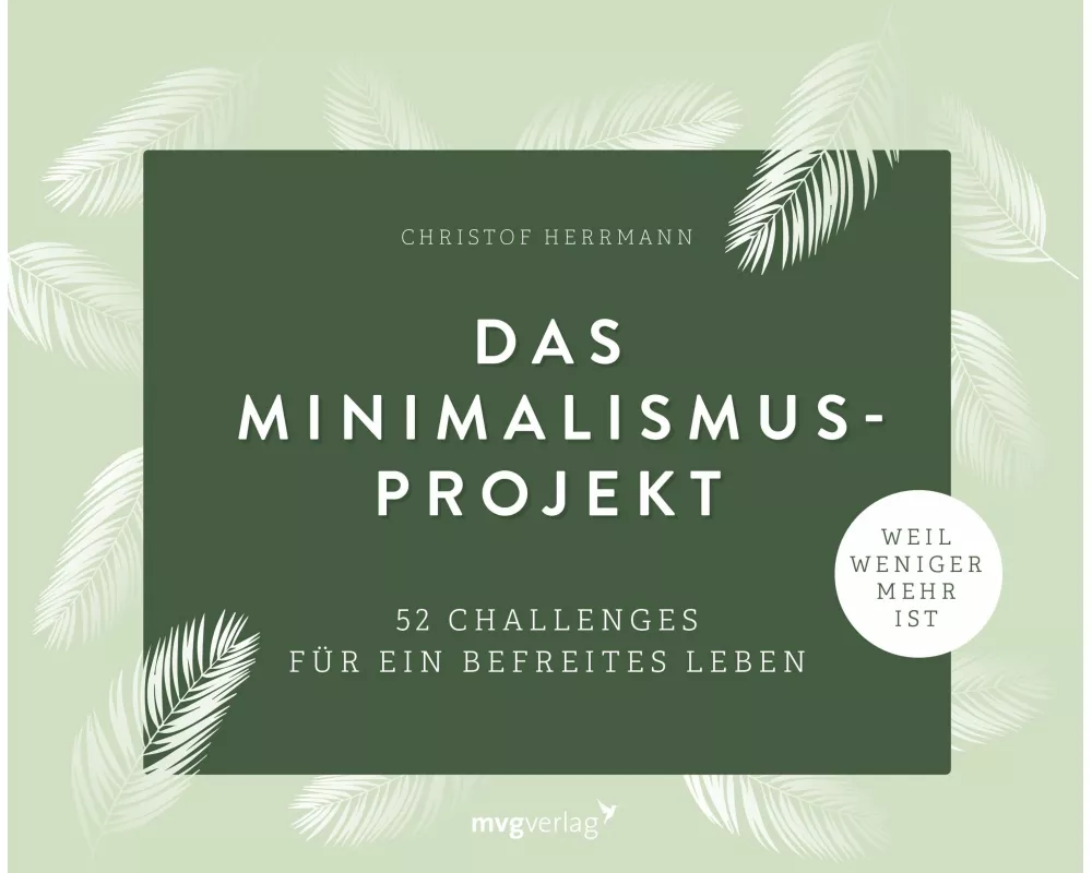 Das Minimalismus-Projekt