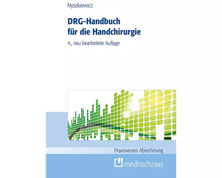DRG-Handbuch für die Handchirurgie