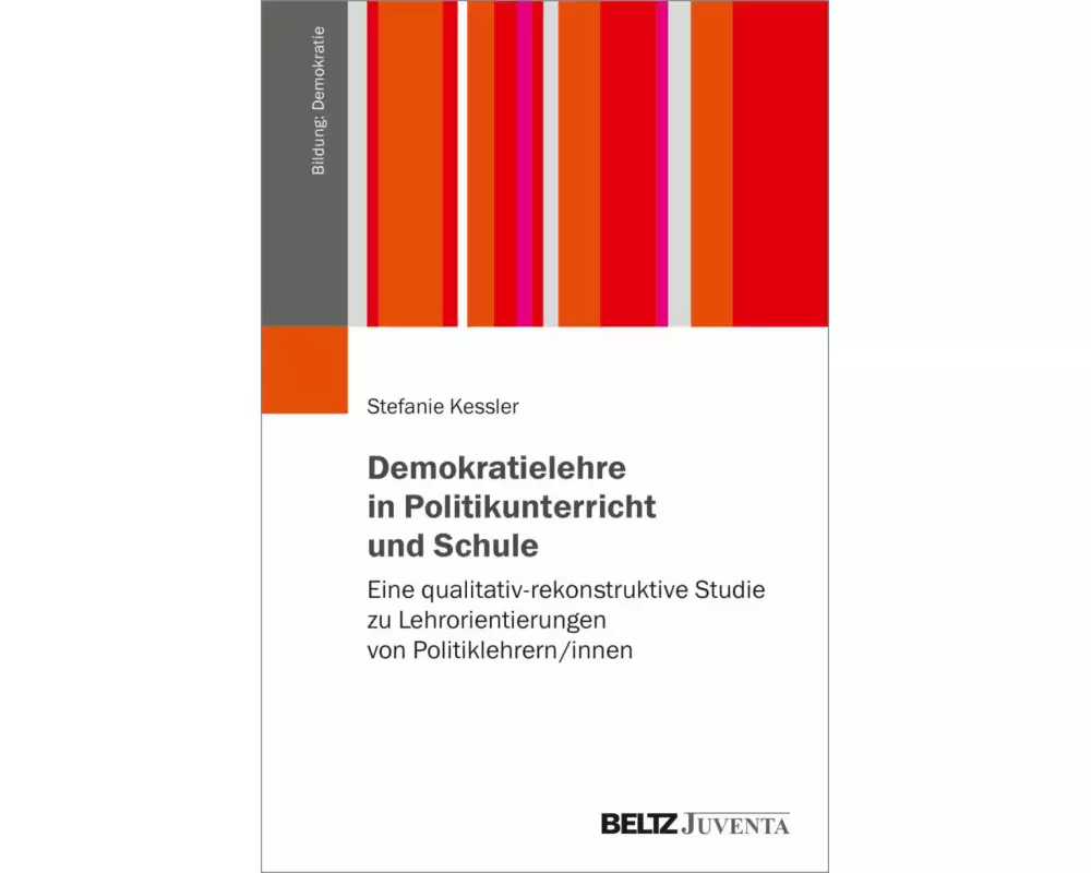 Demokratielehre in Politikunterricht und Schule