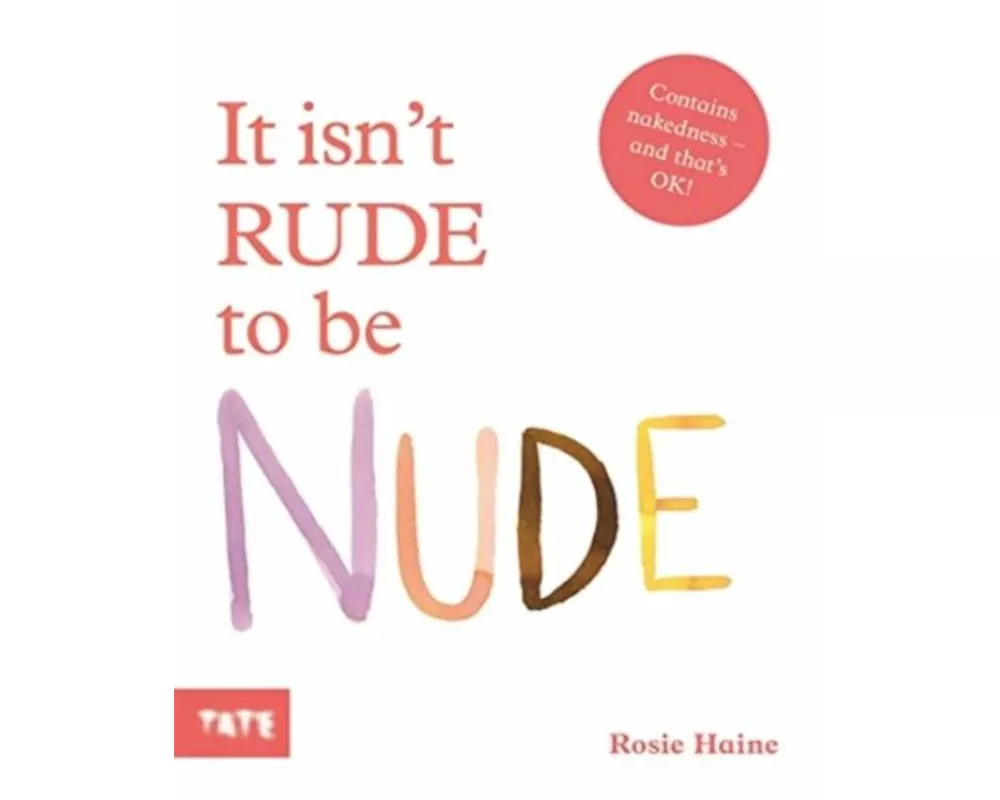 It Isn't Rude to Be Nude