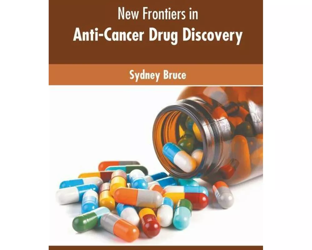 New Frontiers in Anti-Cancer Drug Discovery
