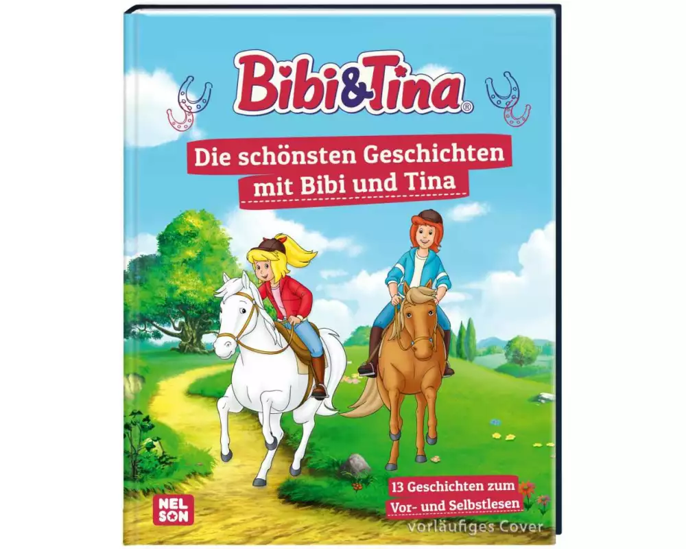 Bibi & Tina: Die schönsten Geschichten mit Bibi und Tina