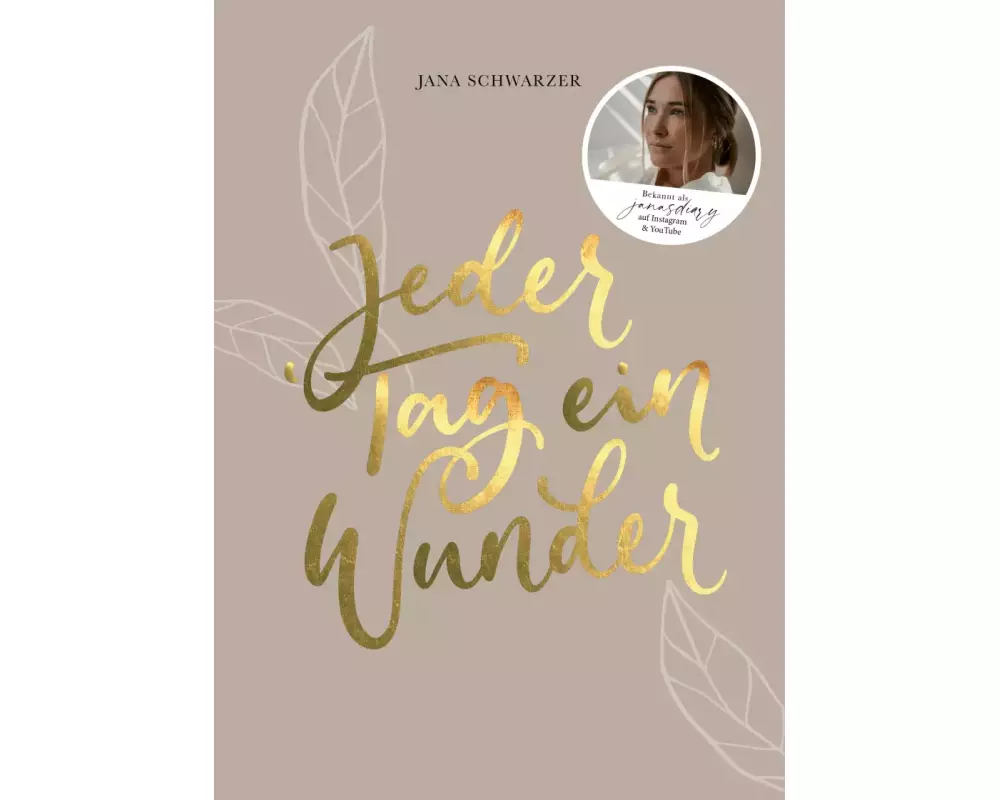 Jeder Tag ein Wunder