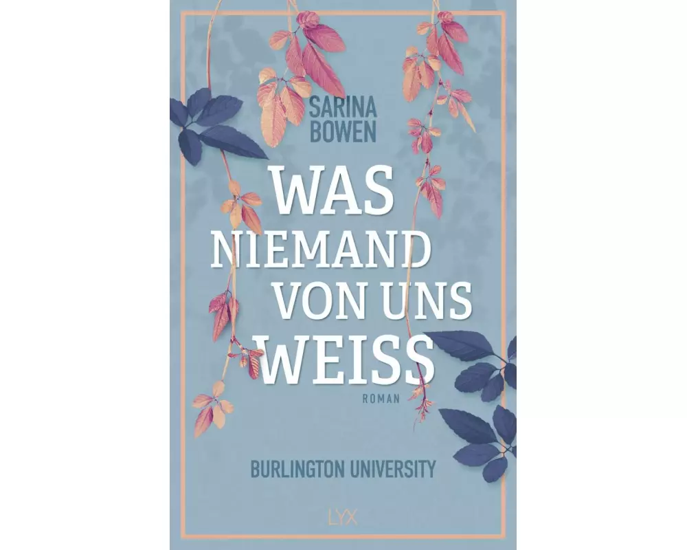 Was niemand von uns weiß - Burlington University