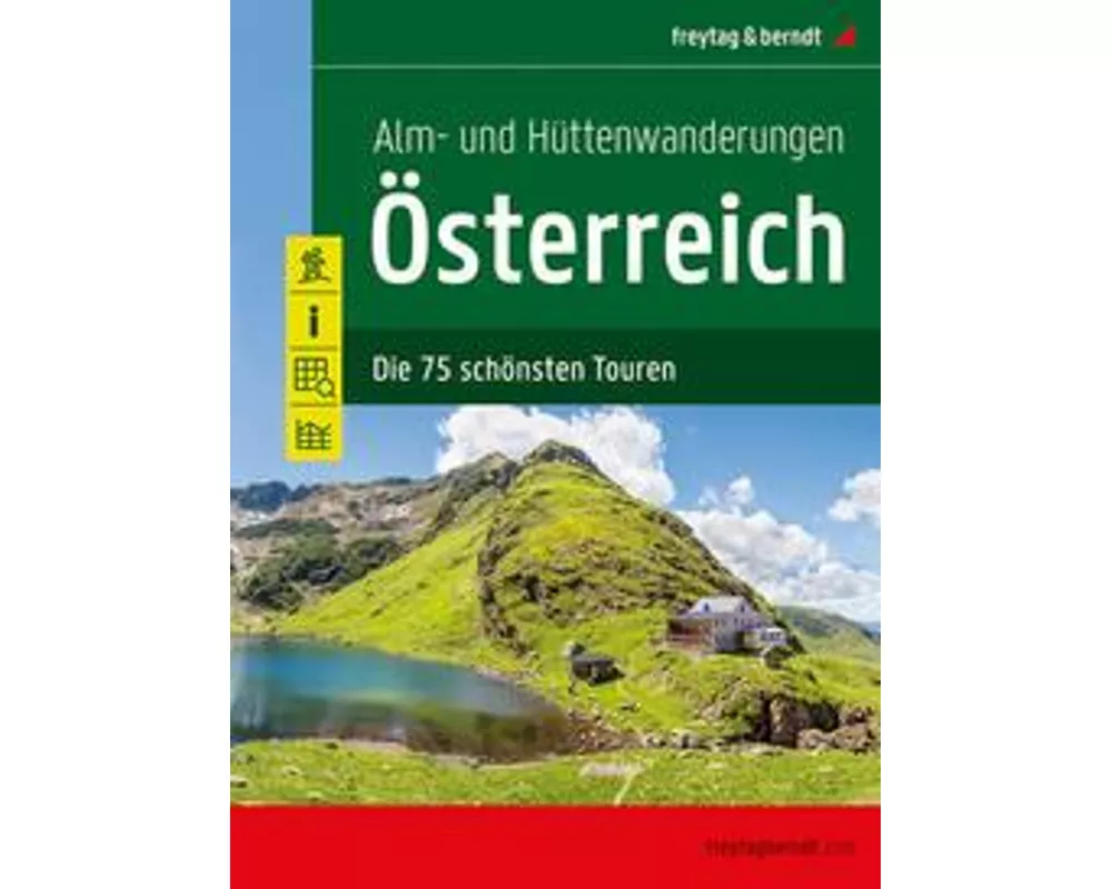 freytag & berndt Alm- und Hüttenwanderungen Österreich