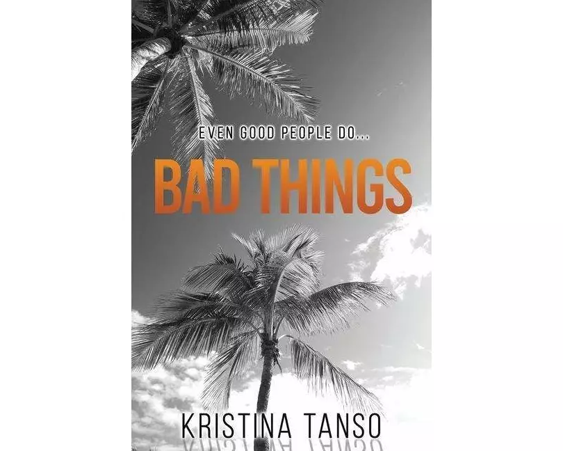 Bad Things