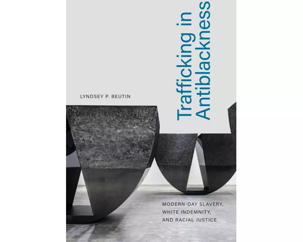 Trafficking in Antiblackness