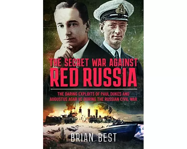 The Secret War Against Red Russia