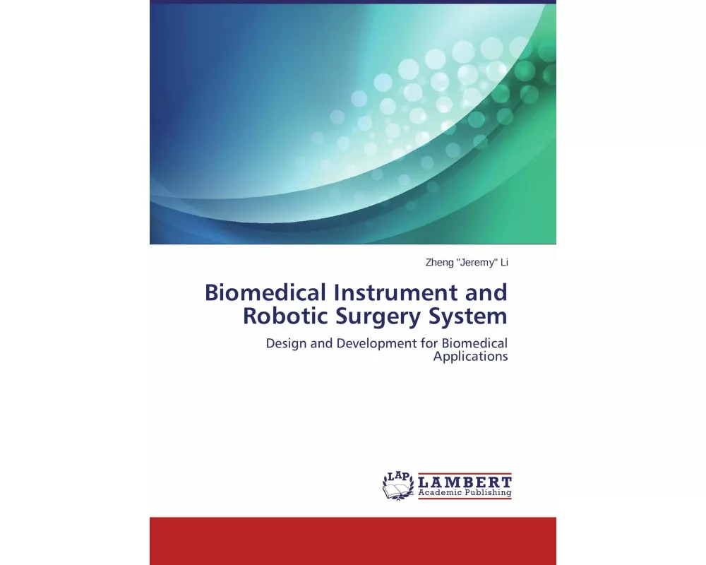 Biomedical Instrument and Robotic Surgery System