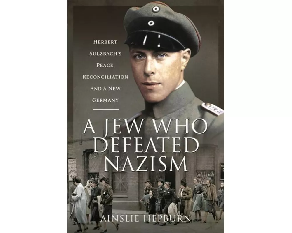 A Jew Who Defeated Nazism