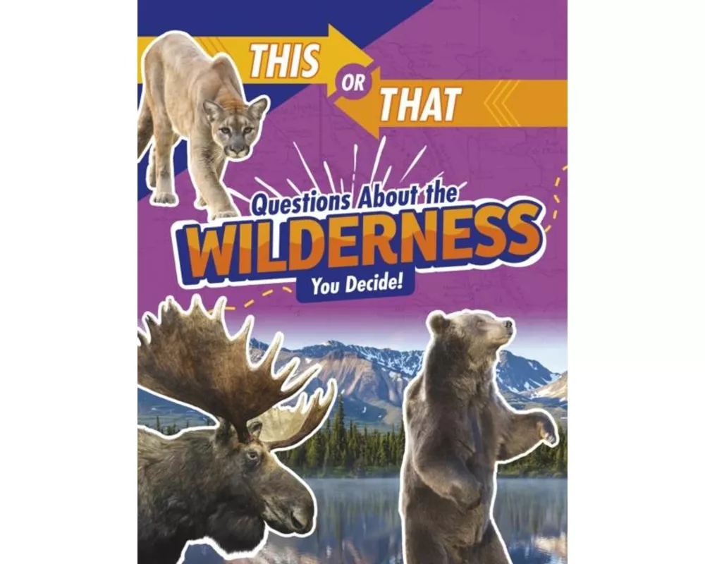 This or That Questions About the Wilderness