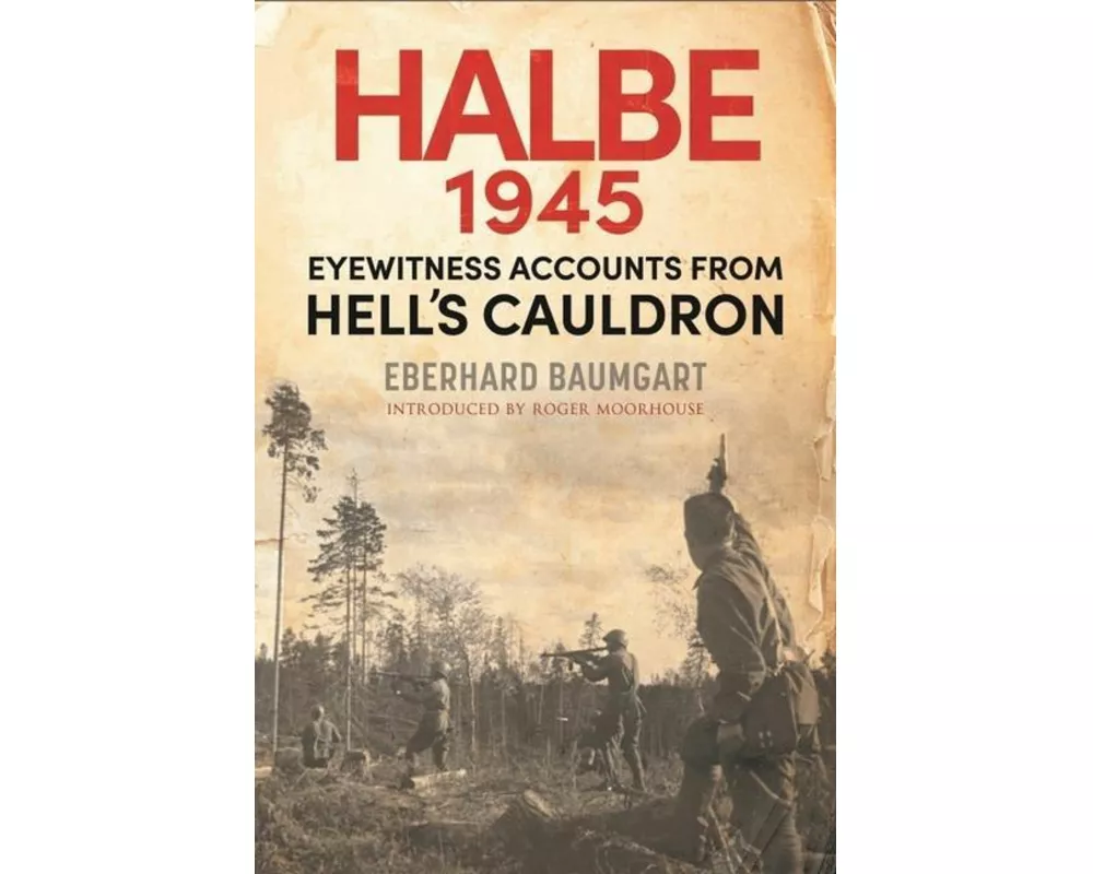 The Battle of Halbe, 1945