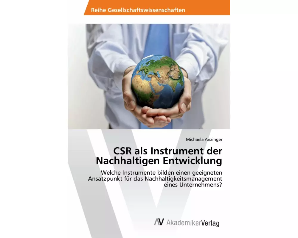 CSR als Instrument der Nachhaltigen Entwicklung