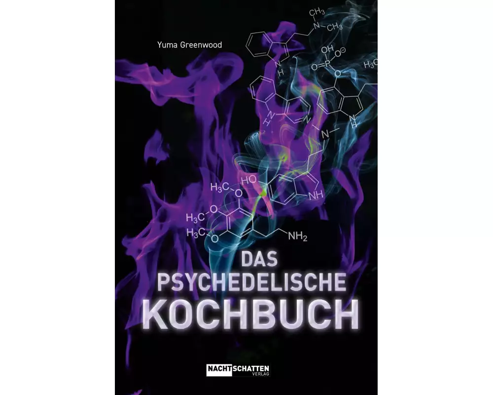 Das psychedelische Kochbuch